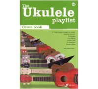 MusicSales 057153645X - THE UKULELE PLAYLIST GREEN BOOK UKULELE
